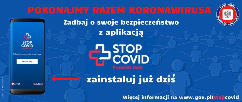 Pokonajmy razem wirusa zadbaj o swoje bezpieczeństwo z aplikacją stop covid protego safe